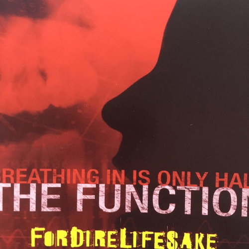 FORDIRELIFESAKE - Breathing In Is Only Half The Function cover 