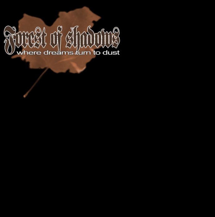FOREST OF SHADOWS - Where Dreams Turn to Dust cover 