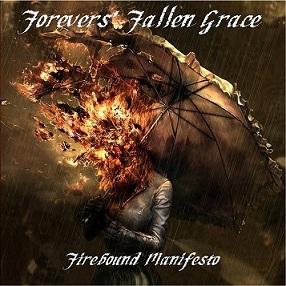 FOREVERS' FALLEN GRACE - Firebound Manifesto cover 
