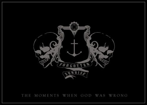 FORGOTTEN SUNRISE - The Moments When God Was Wrong cover 