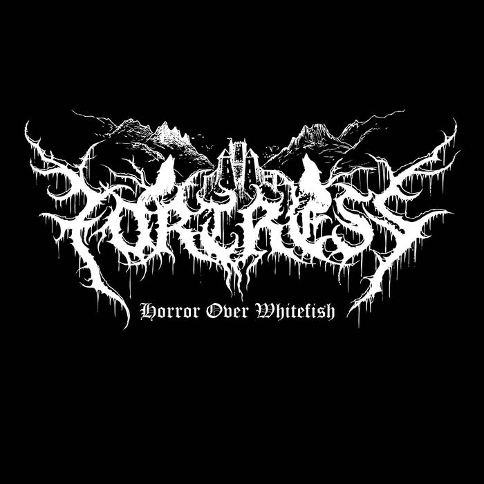 FORTRESS (MT) - Horror Over Whitefish (WCR Live) cover 