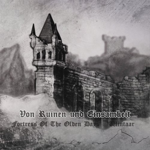 FORTRESS OF THE OLDEN DAYS - Von Ruinen und Einsamkeit cover 