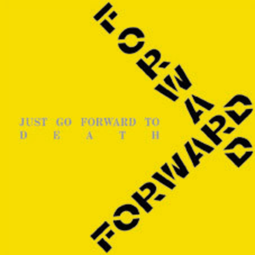FORWARD - Just Go Forward To Death cover 