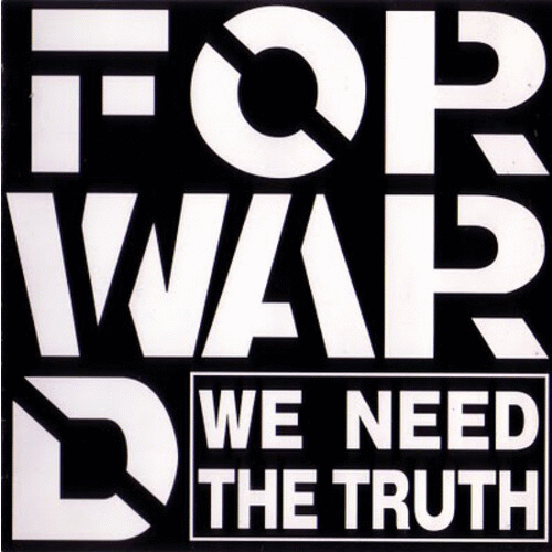 FORWARD - We Need The Truth cover 