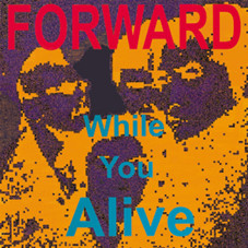 FORWARD - While You Alive cover 