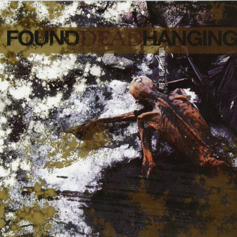 FOUND DEAD HANGING - Dulling Occams Razor ‎ cover 