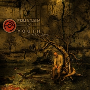 FOUNTAIN OF YOUTH - Love Letdown cover 