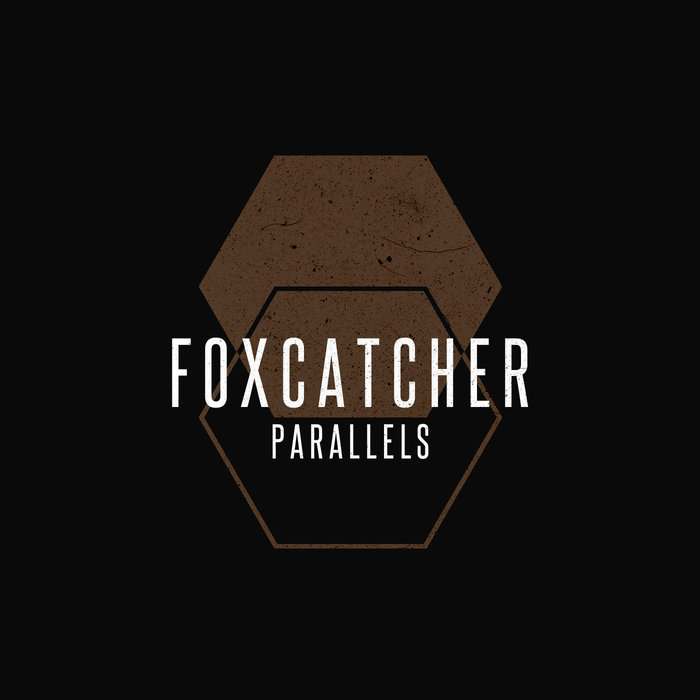 FOXCATCHER - Parallels cover 