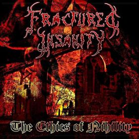 FRACTURED INSANITY - The Ethics of Nihility cover 