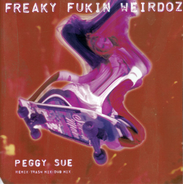 FREAKY FUKIN' WEIRDOZ - Killer / Peggy Sue cover 