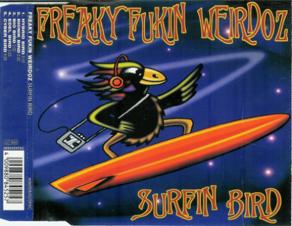 FREAKY FUKIN' WEIRDOZ - Surfin Bird cover 