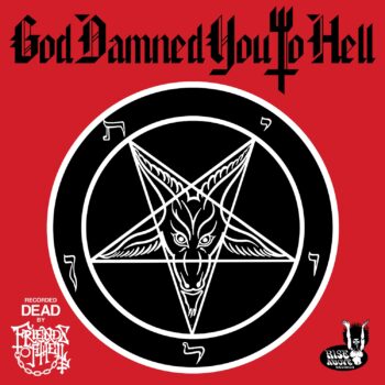 FRIENDS OF HELL - God Damned You To Hell cover 