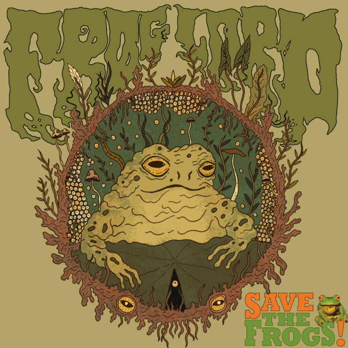 FROGLORD - Save The Frogs cover 