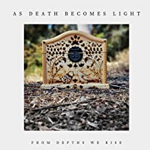 FROM DEPTHS WE RISE - As Death Becomes Light cover 