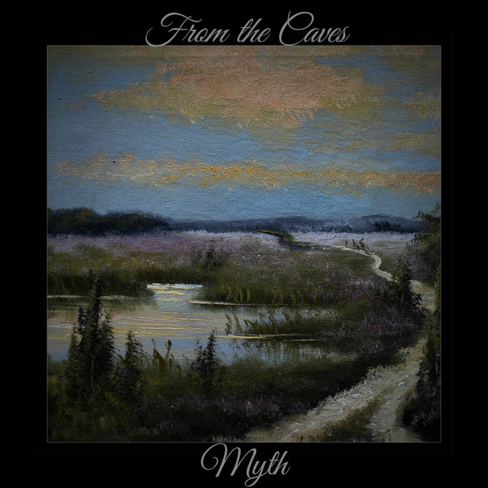 FROM THE CAVES - Myth cover 