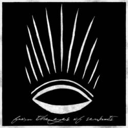 FROM THE EYES OF SERVANTS - From The Eyes Of Servants cover 