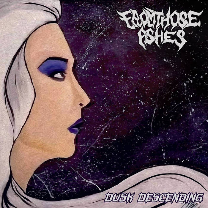FROM THOSE ASHES - Dusk Descending cover 