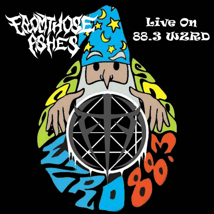 FROM THOSE ASHES - Live On 88​.​3 WZRD cover 