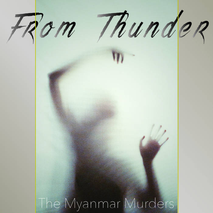 FROM THUNDER - The Myanmar Murders cover 