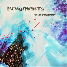 FRVGMENTS - The Reaper cover 