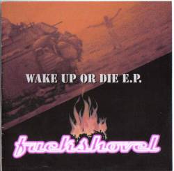FUCKSHOVEL - Wake Up Or Die cover 