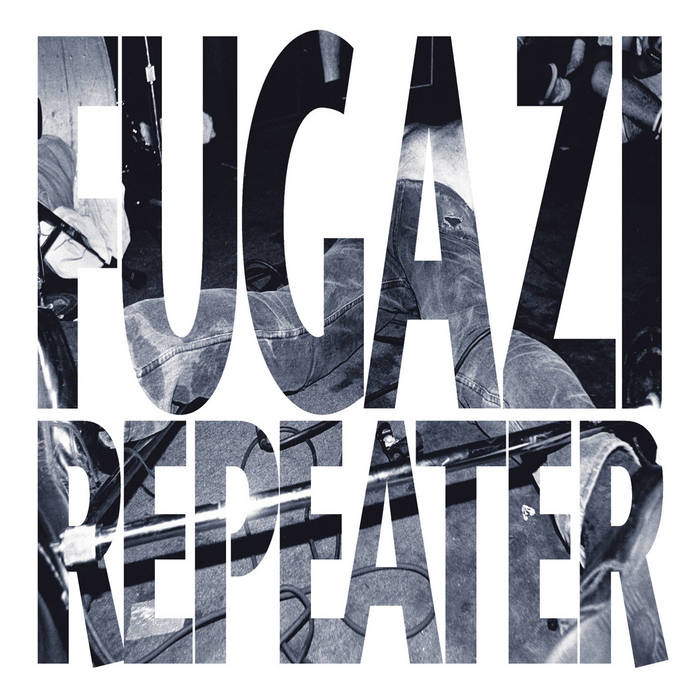 FUGAZI - Repeater + 3 Songs cover 