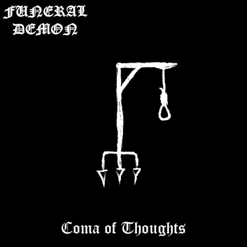 FUNERAL DEMON - Coma of Thoughts cover 