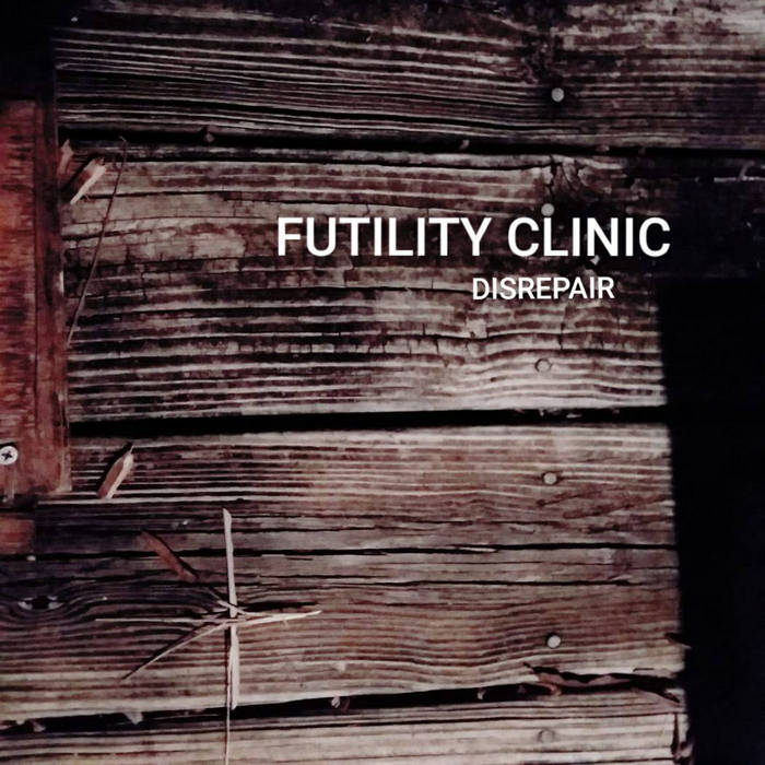 FUTILITY CLINIC - Disrepair cover 