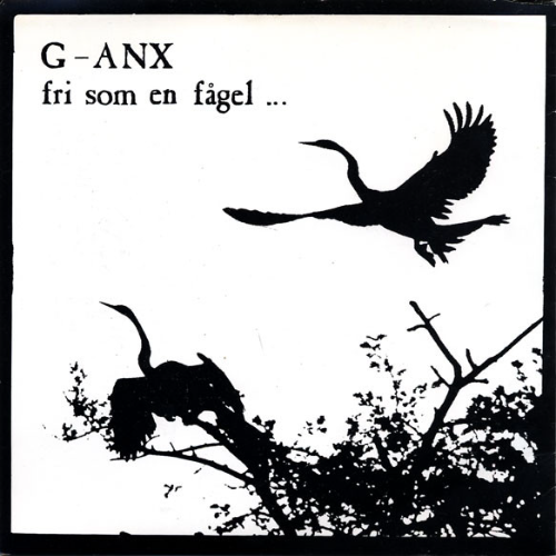G-ANX - Fri Som En Fågel… / Filthy Christians cover 