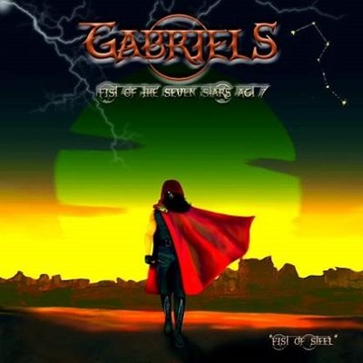 GABRIELS - Fist of the Seven Stars Act 1 - Fist of Steel cover 
