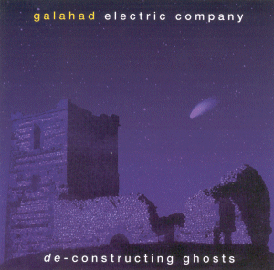 GALAHAD - De-Constructing Ghosts cover 