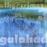 GALAHAD - Other Crimes And Misdemeanours Vol. 3 cover 