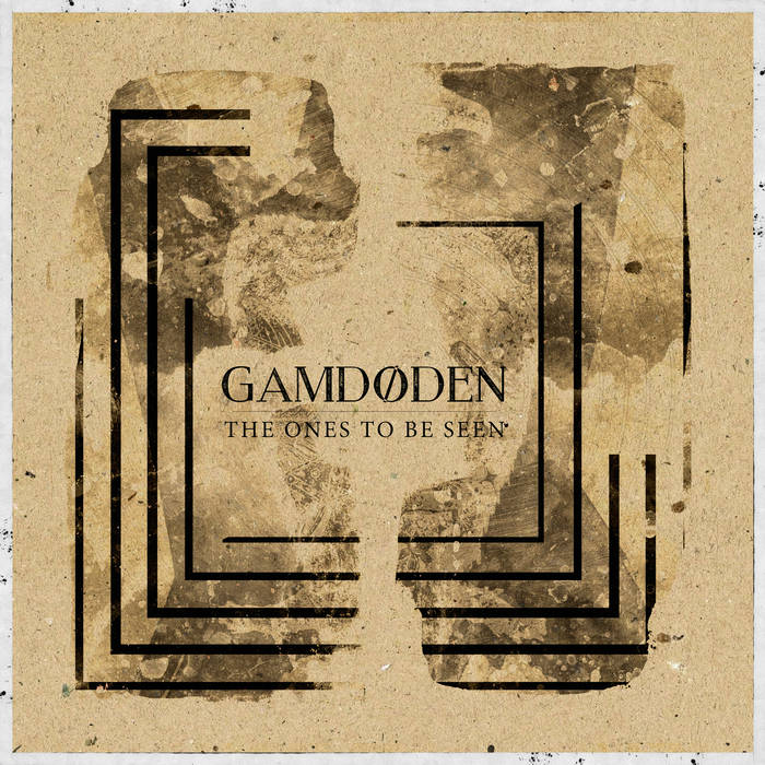 GAMDØDEN - The Ones To Be Seen cover 