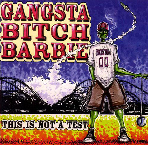 GANGSTA BITCH BARBIE - This Is Not a Test cover 