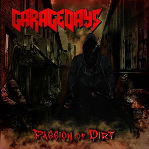 GARAGEDAYS - Passion Of Dirt cover 