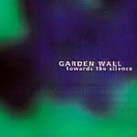 GARDEN WALL - Towards the Silence cover 