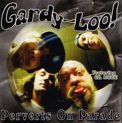 GARDY-LOO! - Perverts on Parade cover 
