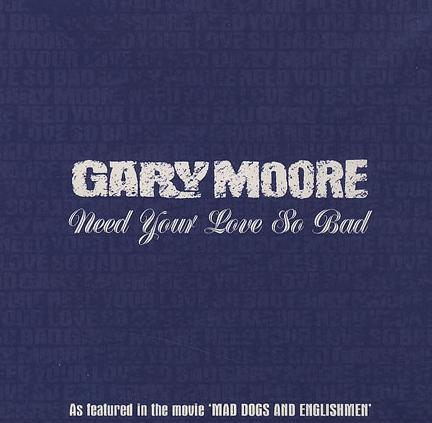 GARY MOORE - Need Your Love So Bad cover 