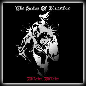 THE GATES OF SLUMBER - Villain, Villain cover 