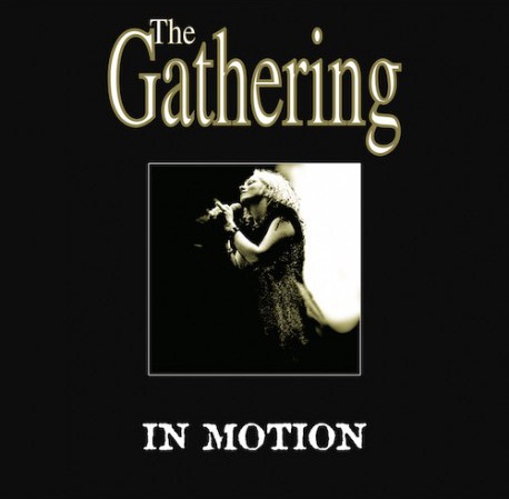 THE GATHERING - In Motion cover 