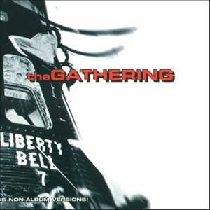 THE GATHERING - Liberty Bell cover 