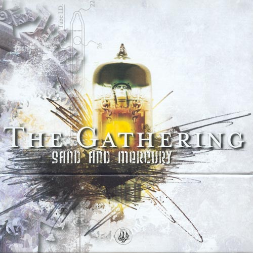 THE GATHERING - Sand And Mercury cover 