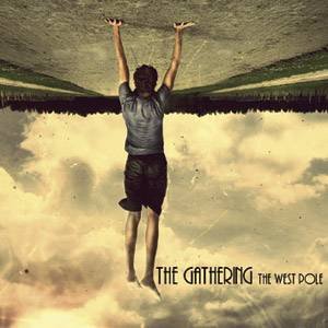 THE GATHERING - The West Pole cover 