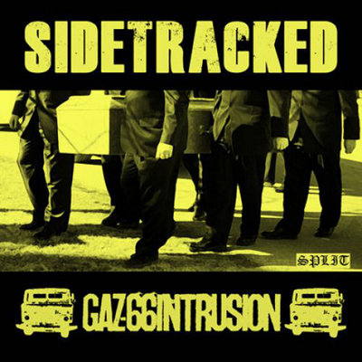 GAZ-66 INTRUSION - Sidetracked / GAZ-66 Intrusion cover 