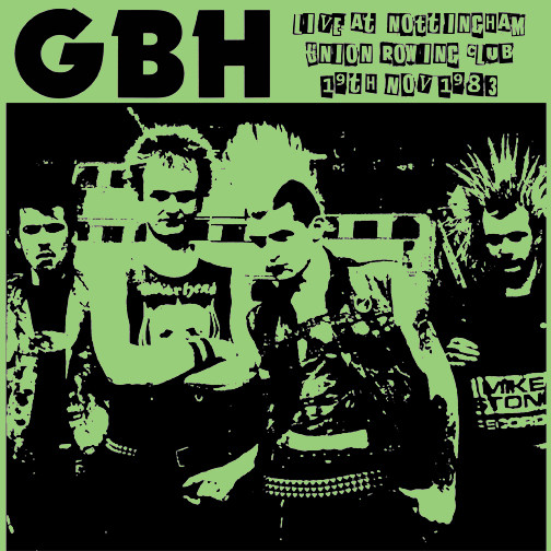 G.B.H. - Live At Nottingham Rowing Club 19.11.83 cover 
