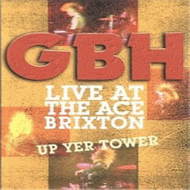 G.B.H. - Live At The Ace, Brixton 1983 cover 