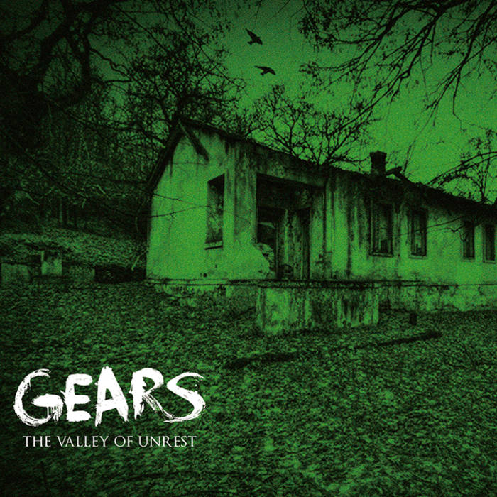GEARS - The Valley Of Unrest cover 