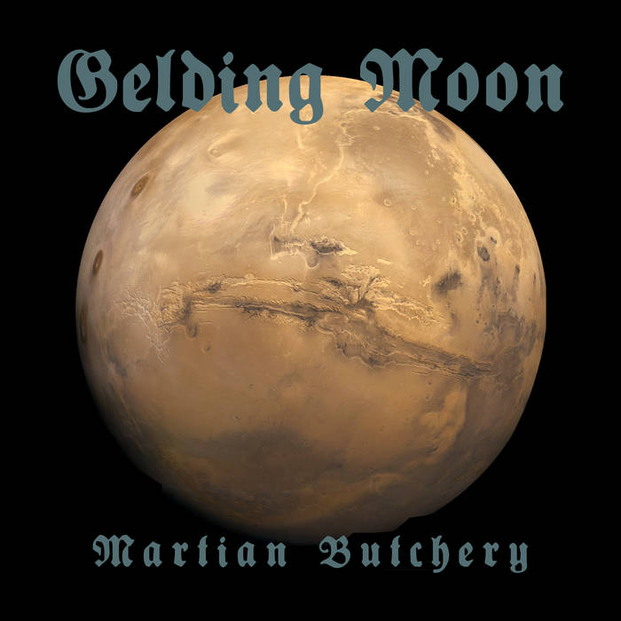 GELDING MOON - Martian Butchery cover 