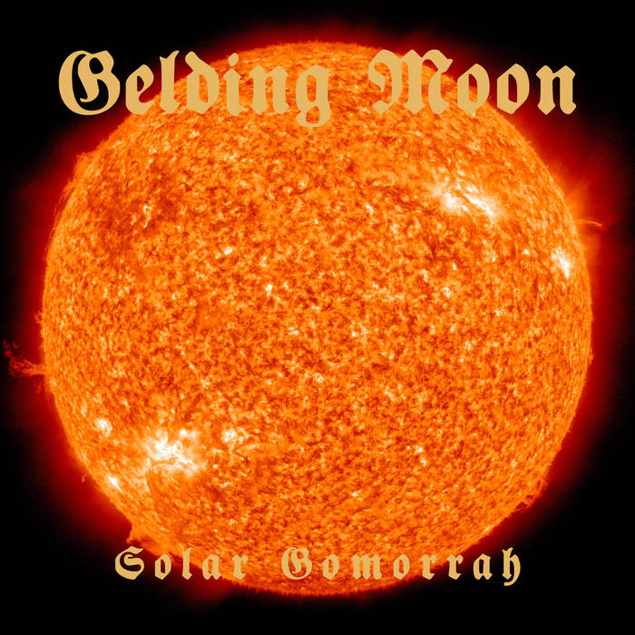 GELDING MOON - Solar Gomorrah cover 