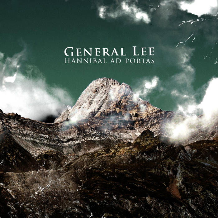 GENERAL LEE - Hannibal Ad Portas cover 